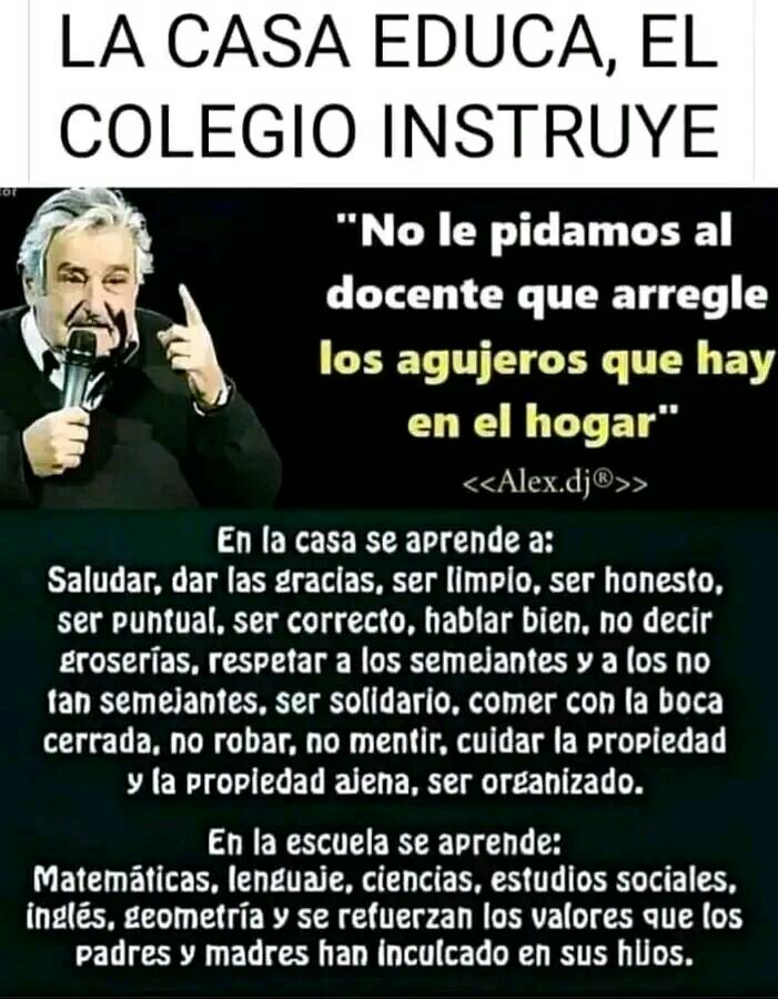 ¿ Quién y en que se educa?: Pepe Mujica.